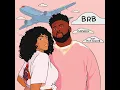 BRB (feat. Pink Sweat$)