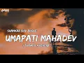 Lagu Shankar Shiv Bhole Umapati Mahadev ( Slowed x Reverb ) Remix | Lofi Mix | Sawan Special 2025
