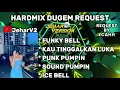 Download Lagu FUNKY BELL X KAU TINGGALKAN LUKA NONSTOP DUGEM HARDMIX REQUEST BY (ECAHH)