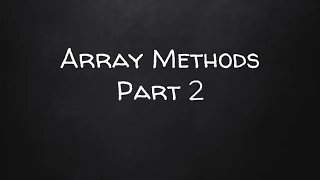 Learn JavaScript Part 19 - Array Methods Part 2