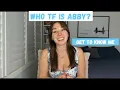 Who TF is Abby