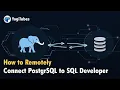 how to remotely connect to a PostgreSQL 17 4-1 database using Oracle SQL Developer