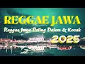 🎶 REGGAE JAWA SANTAI 
