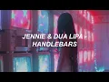Download Lagu JENNIE \u0026 Dua Lipa - 'Handlebars' Lyrics