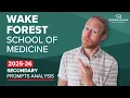 Our analysis of every Wake Forest School of Medicine secondary essay prompt