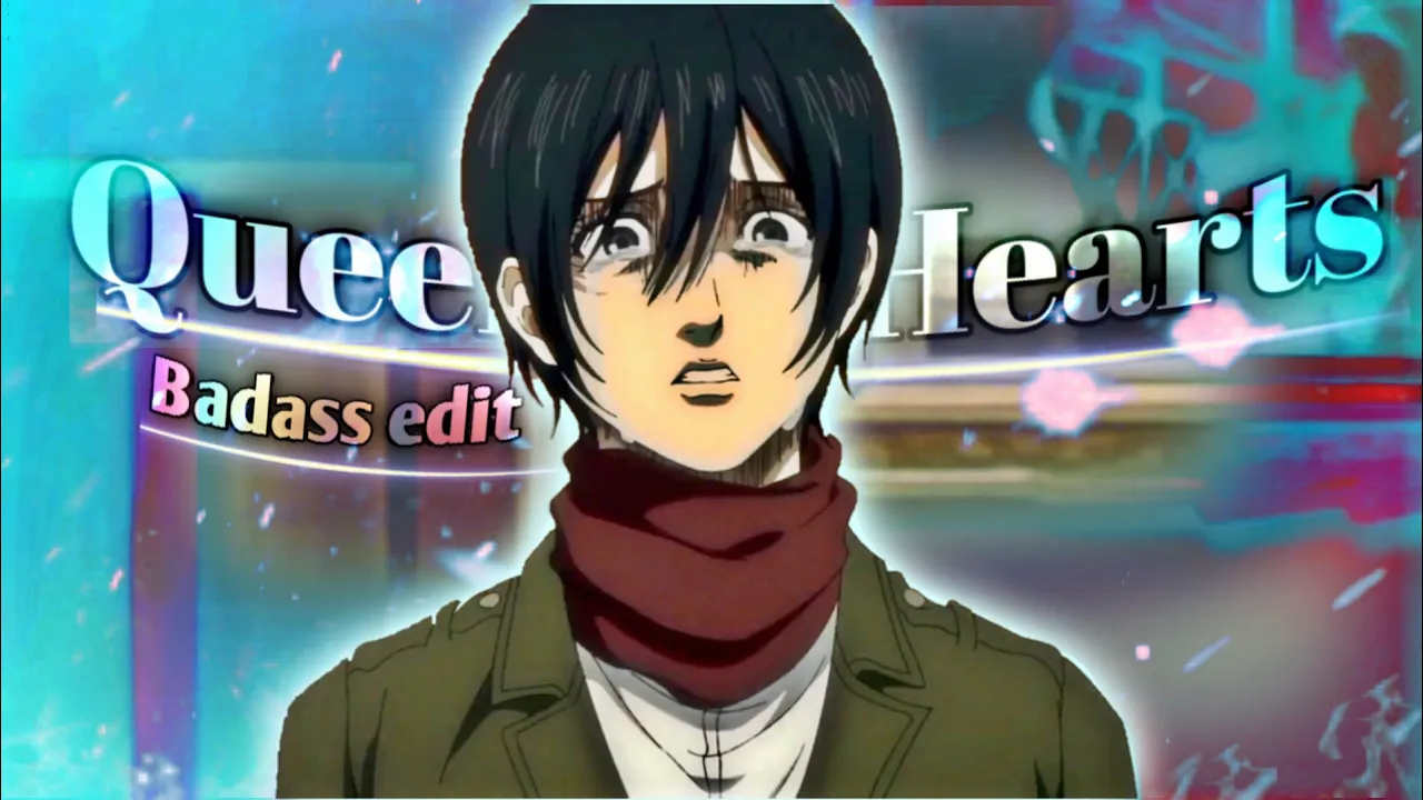 Mikasa - Attack On Titan || Queen Of Hearts (Edit/Amv) [Free Preset]