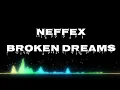 Download Lagu NEFFEX - BROKEN DREAMS Lyrics [CopyrightFree]