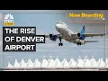 Why United Airlines Invested 1 Billion In Denver Airport
