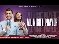 Download Lagu ALL NIGHT PRAYER  @AnkitSajwanMinistries | 11th July 2025