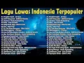 Lagu Kumpulan Lagu Lawas Indonesia Terpopuler | Lagu Tembang Kenangan Indonesia 90an Terhits