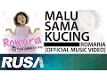 Download Lagu Romaria - Malu Sama Kucing [Official Music Video]