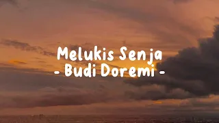 Download Budi Doremi - Melukis Senja (Lirik) - Mix Playlist MP3