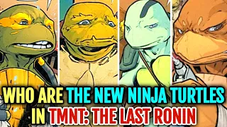 Who Are The New Ninja Turtles From Last Ronin - Explored