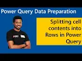 Power Query - Splitting Cell Contents into Rows