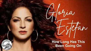 Gloria Estefan - How Long Has This Been Going On