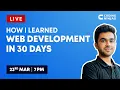 How I learnt web development in 30 days Complete Web Development Roadmap Coding Ninjas