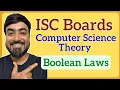 ISC Class 12 Computer Science Important Boolean Laws Previous Year Questions Explained