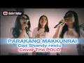 Download Lagu PARAKANG MAKKUNRAI || SHANDY RESTU || COVER TRIO POLO