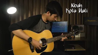 noah kota mati cover gitar 