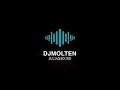 DJ MOLTEN EXCLUSIVE 2021 - Fi Hada Adam Official Remix