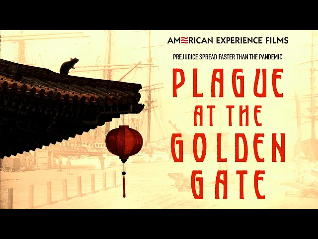 Plague at the Golden Gate | American Experience | PBS