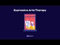 Expressive Arts Therapy