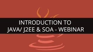 Introduction to Java - J2EE SOA Edureka