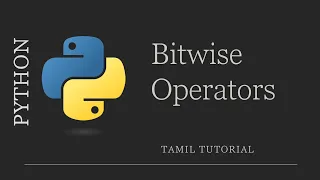 Bitwise Operator Python Python Tutorial in Tamil