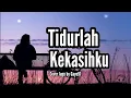 Download Lagu Tidurlah Kekasihku. Yollanda ft imam . Cover lagu by Gayo91