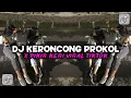 Download Lagu DJ KRONCONG PROTOL X PIKIR KERI - DJ VIRAL TIKTOK TERBARU