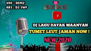 Download Tumet leut Modern||DJ lagu dayak maanyan terbaru 2020||Tumet leut||nyiang lengan by Demz MP3