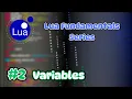 Lua Fundamentals Series - Episode Variables