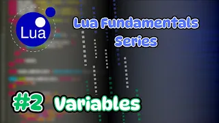 Lua Fundamentals Series - Episode Variables
