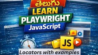 Playwright Locators Overview Part 2 Advanced Selection Examples Playwright JS Telugu