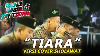 Download Viral Di TikTok !‼️ TIARA VERSI COVER SHOLAWAT RELIGI (HADROH) | IHYAUL MUSLIMIN MP3