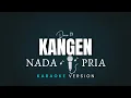 Download Lagu Dewa 19 - Kangen || Karaoke Version || Nada Pria