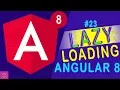Lazy Loading in Angular Tutorial - 23