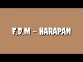 Download Lagu F.D.M - HARAPAN (LIVE COVER)