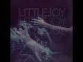 Evaporar - Little Joy