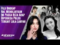 Lagu Fuji Ungkap Ini saat Reza Arap Diperiksa Polisi Terkait Lula Lahfah | Intens Investigasi | Eps 6275
