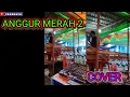 Download Lagu ANGGUR MERAH 2#cover  LINSUN VS FRANNATA