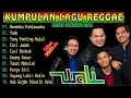 Lagu Kumpulan Lagu Wali Terbaik🎋 Versi Reggae Ska Terbaru 2025 || Lagu Lawas Penuh Sejuta Kenangan