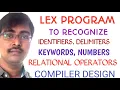 10 LEX PROGRAM TO RECOGNIZE TOKENS IDENTIFIERS KEYWORDS OPERATORS NUMBERS DELIMITERS