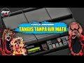 Download Lagu Yang lagu viral...! TANGIS TANPA AIR MATA Koplo jaranan cover kendang android (real pads)