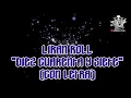LIRAN ROLL- DIEZ CUARENTA Y SIETE (CON LETRA)