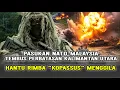 Download Lagu PASUKAN NATO–MALAYSIA MASUK KALIMANTAN ❗ HANTU RIMBA \