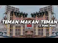 Download Lagu DJ Selow Terbaru | Teman Makan Teman X Pong Pong