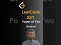 LeetCode Power of Two - Python