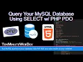 Query Your MySQL Database Using SELECT w PHP PDO Part 1 - Set Up The Web FORM and TABLE HTML