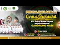 Download Lagu 🔴🔵[LIVE] PENGAJIAN AKBAR \u0026 GEMA SHOLAWAT BERSAMA MAJELIS GANDRUNG NABI